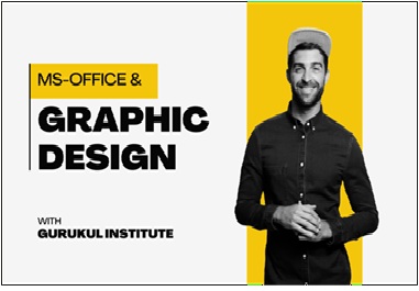 MS Office & Graphic Designing Course